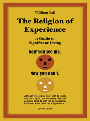 cover image of The Religion of Experience: a Guide to Significant Living